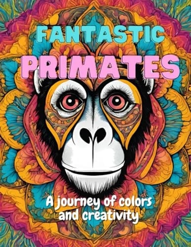 Fantastic Primates A Journey of Colors and Creativity