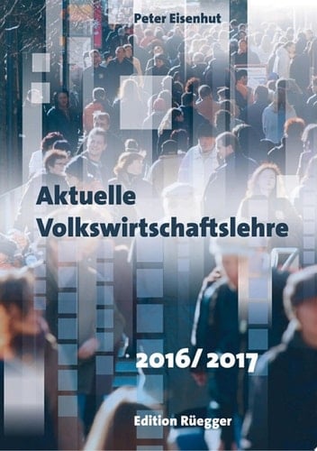Aktuelle Volkswirtschaftslehre 2016/2017