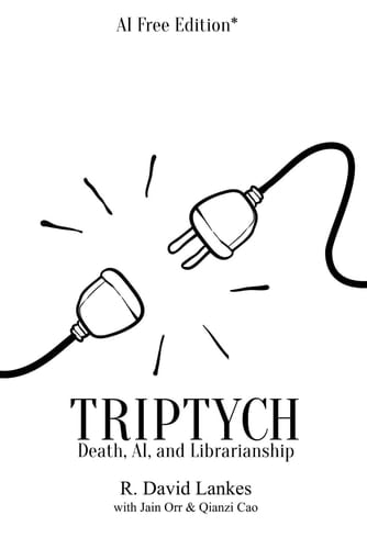 Triptych: Death, AI, and Librarianship