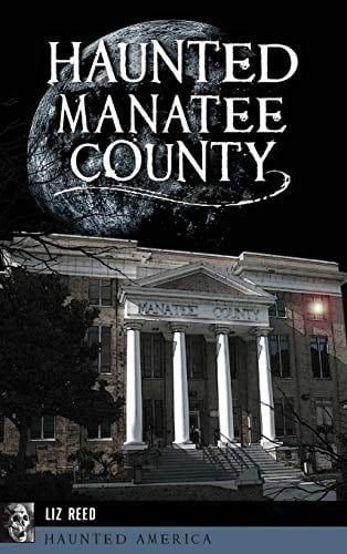 Haunted Manatee County