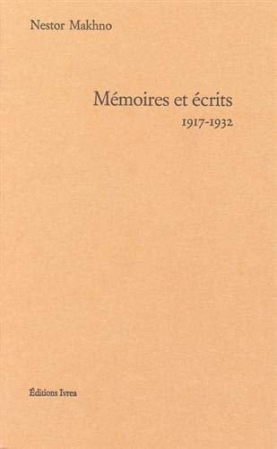 Mémoires et écrits 1917-1932
