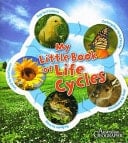 My Little Book of Life Cycles