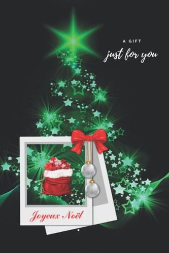 Un cadeau de Noël rien que pour toi: Idée cadeau - Offrez ce magnifique carnet de Noël avec vos pensées (French Edition)