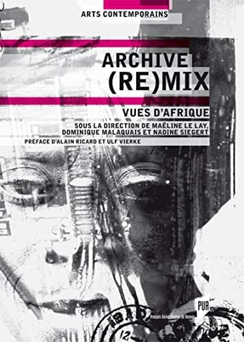 Archive (re)mix vues d'Afrique