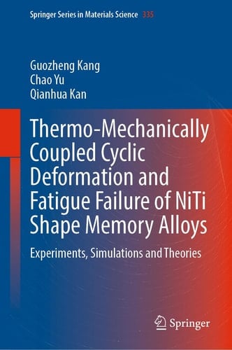 Thermo-Mechanically Coupled Cyclic Deformation and Fatigue Failure of NiTi Shape Memory Alloys Experiments, Simulations and Theories