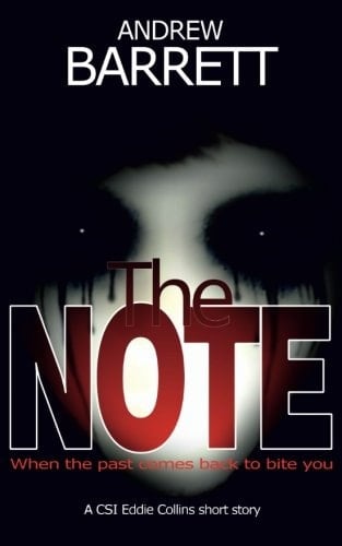 The Note A CSI Eddie Collins Short Story