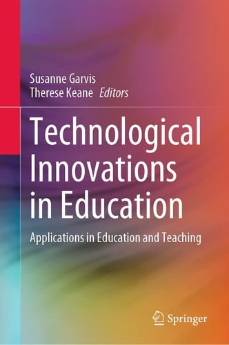 Technological Innovations in Education Applications in Education and Teaching