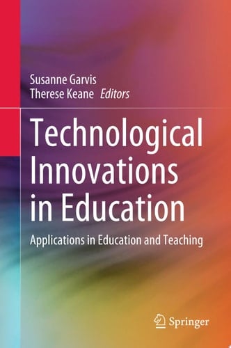 Technological Innovations in Education Applications in Education and Teaching