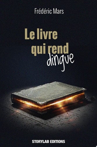 Le livre qui rend dingue