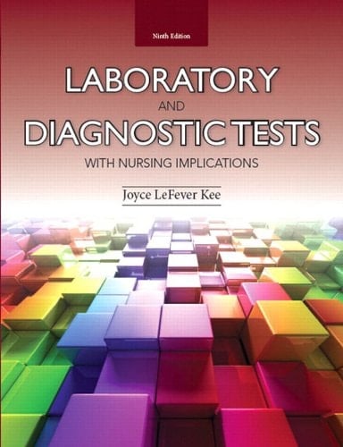 Laboratory and Diagnostic Tests with Nursing Implications (2-downloads)