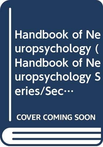 Handbook of Neuropsychology