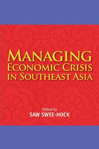 Managing Economic Crisis in Southeast Asia