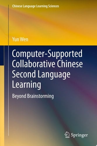 Computer-Supported Collaborative Chinese Second Language Learning