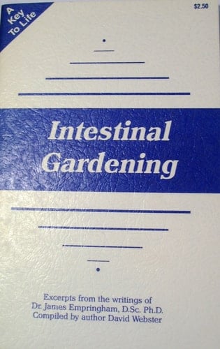 Intestinal Gardening