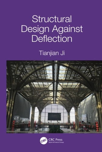 Structural Design Against Deflection