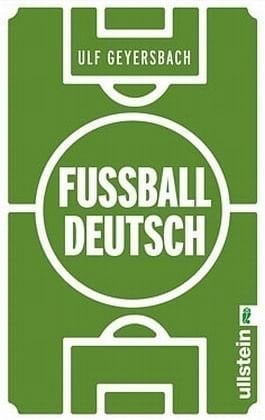 Fußballdeutsch ein Wörterbuch