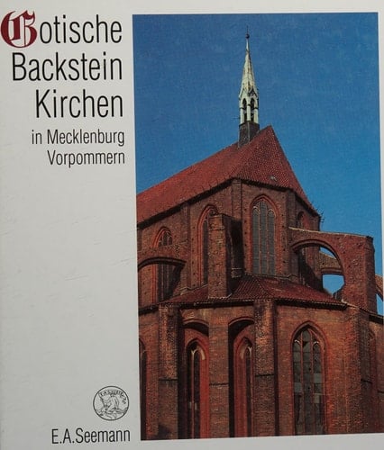 Gotische Backsteinkirchen in Mecklenburg-Vorpommern (German Edition)