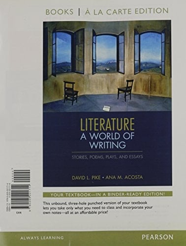 Literature: A World of Writing Stories, Poems, Plays, and Essays, Books a la Carte Edition