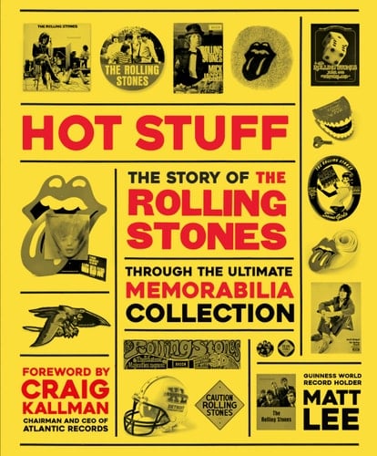 Rolling Stones - Hot Stuff The Ultimate Memorabilia Collection
