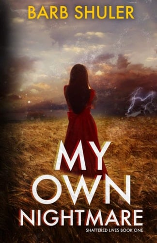 My Own Nightmare (Shattered Lives)