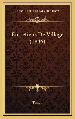 Entretiens De Village (1846) (French Edition)