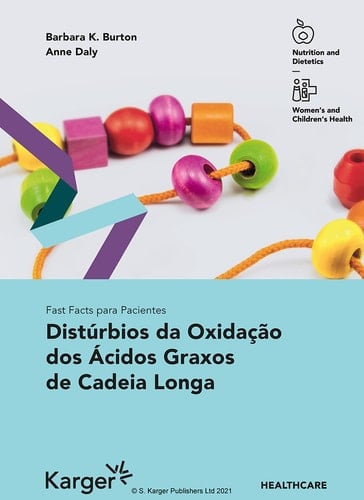 Fast Facts para pacientes: Distúrbios da oxidação dos ácidos graxos de cadeia longa