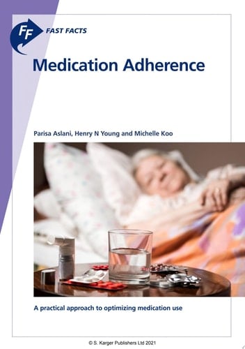 Fast Facts: Medication Adherence A practical approach to optimizing medication use