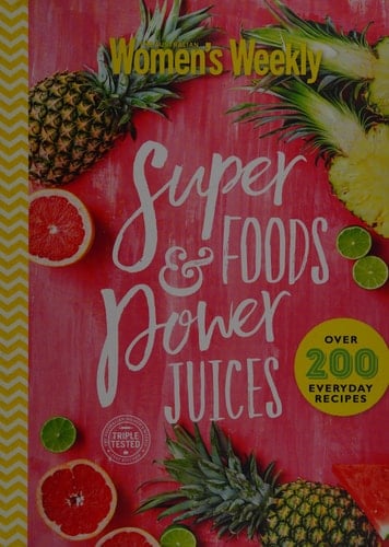 Super Foods & Power Juices
