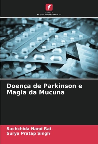Doença de Parkinson e Magia da Mucuna (Portuguese Edition)