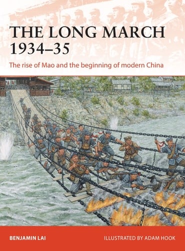 The Long March 1934–35 The Rise of Mao and the Beginning of Modern China