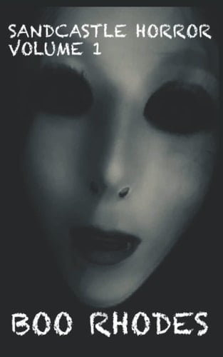 Sandcastle Horror Volume I