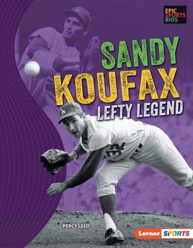Sandy Koufax Lefty Legend
