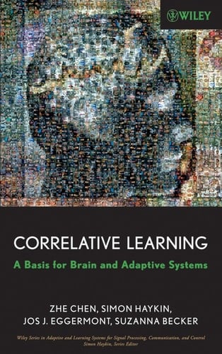 Correlative Learning A Basis for Brain and Adaptive Systems