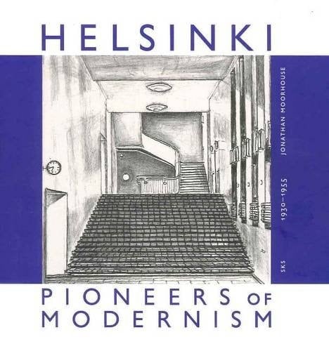 Helsinki - Pioneers of Modernism 1930-1955 : Walks