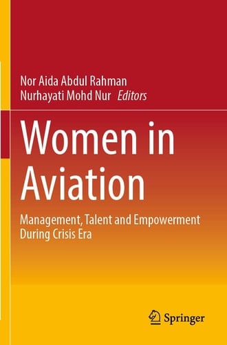 Women in Aviation Management, Talent and Empowerment During Crisis Era