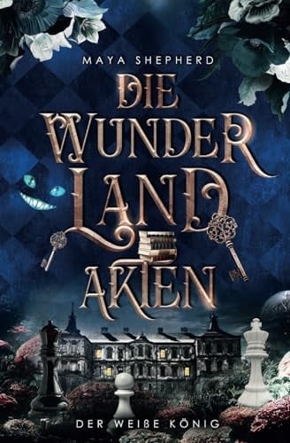 Der weiße König (Die Wunderland-Akten) (German Edition)