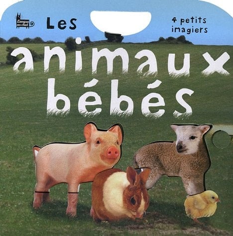 Les animaux bébés 4 petits imagiers