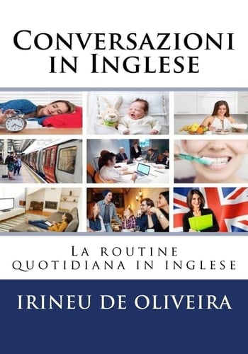 Conversazioni in Inglese La Routine Quotidiana in Inglese