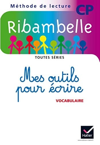Ribambelle, méthode de lecture CP mes outils pour écrire, vocabulaire [série violette].