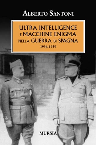 ULTRA intelligence e macchine Enigma nella guerra di Spagna, 1936-1939