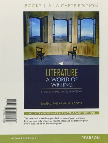 Literature: a World of Writing Stories, Poems, Plays, and Essays, Books a la Carte Plus MyLiteratureLab -- Access Card Package