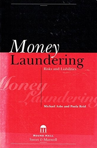 Money Laundering Risks and Liabilities