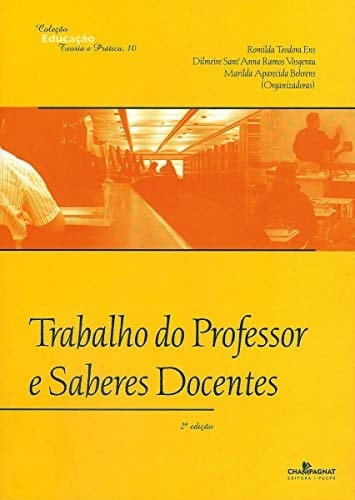 Trabalho Do Professor E Saberes Docentes
