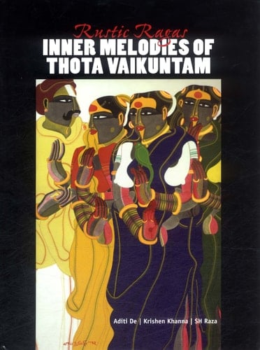 Rustic Ragas : Inner Melodies Of Thota Vaikunta [Paperback] [Jan 01, 2008] Aditi de