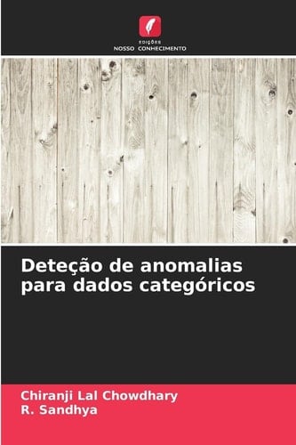 Deteção de anomalias para dados categóricos (Portuguese Edition)