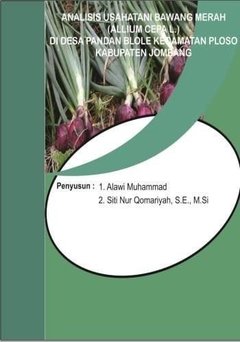Analisis Usahatani Bawang Merah (Allium cepa L.) di Desa Pandan Blole Kecamatan Ploso Kabupaten Jombang