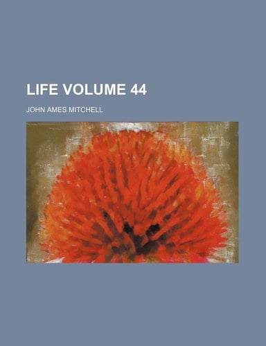 Life Volume 44