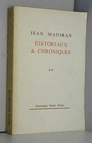 Editoriaux & chroniques: Le catéchisme, l'Ecriture et la messe (1967-1973)