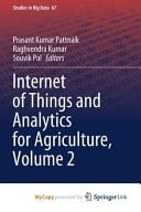 Internet of Things and Analytics for Agriculture Volume 2