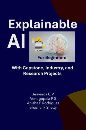Explainable AI for Beginners: Understanding the Black Box with Simple, Transparent Models